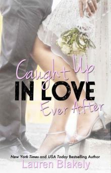 Caught Up in Love Ever After Read online