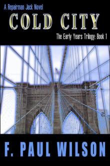 Cold City (Repairman Jack - the Early Years Trilogy) Read online