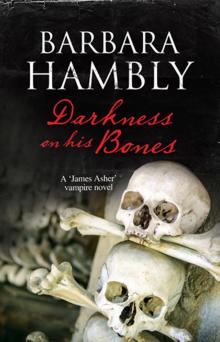 Darkness on His Bones Read online