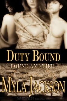 Duty Bound: Bound and Tied, Book 2 Read online