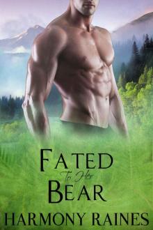 Fated To Her Bear (Bear Bluff Clan Book 5) Read online