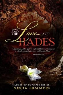 For the Love of Hades (The Loves of Olympus) Read online