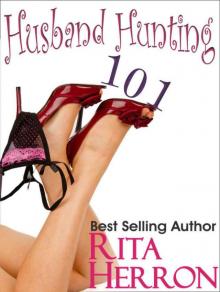 Husband Hunting 101 Read online