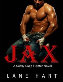 Jax (Cocky Cage Fighter Series) Read online