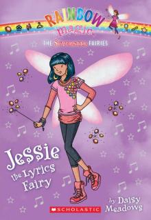Jessie the Lyrics Fairy Read online