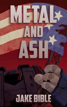 Metal and Ash (Apex Trilogy) Read online