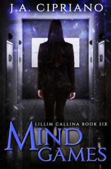 Mind Games: An Urban Fantasy Novel (The Lillim Callina Chronicles Book 6) Read online