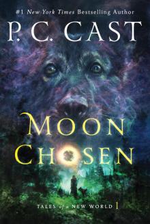 Moon Chosen--Tales of a New World Read online