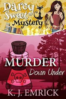 Murder Down Under_[AN_Darcy Sweet] Read online