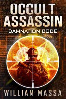 Occult Assassin: Damnation Code (Book 1) Read online