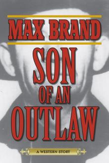 Son of an Outlaw Read online
