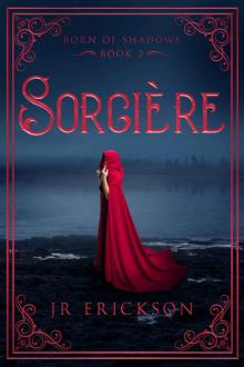 Sorciére (Born of Shadows Book 2) Read online