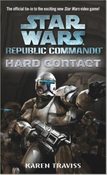 Star Wars: Republic Commando: Hard Contact rc-1 Read online