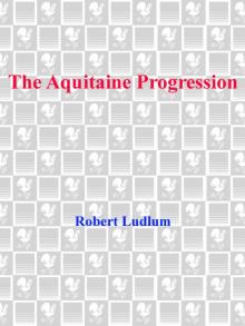 The Aquitaine Progression Read online