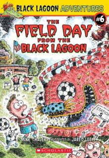 The Field Day from the Black Lagoon (Black Lagoon Adventures) Read online