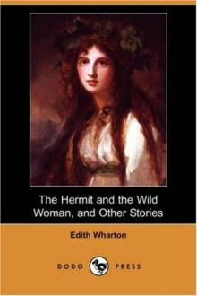 The Hermit and the Wild Woman, and Other Stories Read online