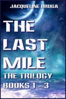 The Last Mile Trilogy Read online