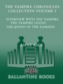The Vampire Chronicles Collection Read online