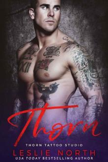 Thorn (Thorn Tattoo Studio Book 2) Read online