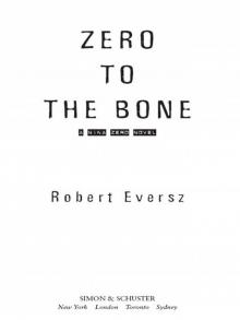Zero to the Bone Read online
