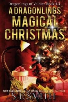 A Dragonlings' Magical Christmas: Dragonlings of Valdier Book 1.3 (Dragonlings of Valider) Read online