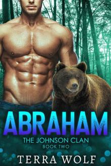 Abraham: An Enemies To Lovers Shifter Romance (The Johnson Clan Book 2) Read online