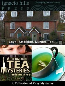 Afternoon Tea Mysteries Vol Three Read online