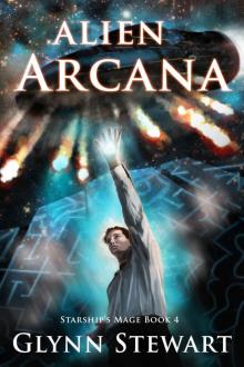 Alien Arcana (Starship's Mage Book 4) Read online