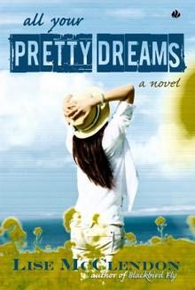 All Your Pretty Dreams Read online