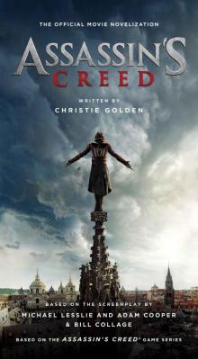 Assassin's Creed: The Official Movie Novelization Read online