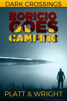 Boricio Goes Camping (Dark Crossings) Read online