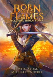 Born Into Flames: A Kurtherian Gambit Series (Reclaiming Honor Book 5) Read online