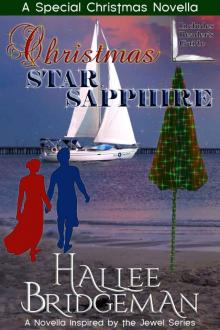 Christmas Star Sapphire (Inspirational Romance): A Second Generation Jewel Series Novella (The Jewel Series Book 6) Read online