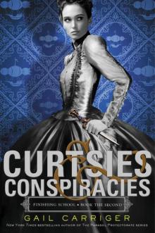 Curtsies & Conspiracies fs-2 Read online