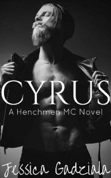 Cyrus (The Henchmen MC Book 9) Read online