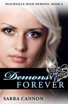 Demons Forever (Peachville High Demons #6) Read online