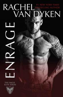 Enrage (Eagle Elite #8) Read online