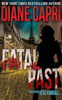 Fatal Past: A Jess Kimball Thriller Read online