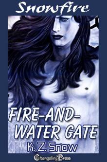 Fire-and-Water Gate Read online