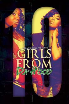Girls From Da Hood 10 Read online