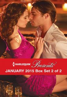 Harlequin Presents January 2015 - Box Set 2 of 2: The Secret His Mistress CarriedTo Sin with the TycoonInherited by Her EnemyThe Last Heir of Monterrato Read online
