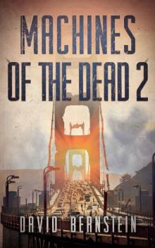 Machines of the Dead (Book 2) Read online
