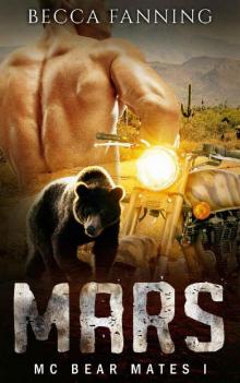 MARS (BBW Bear Shifter MC Romance) (MC Bear Mates Book 1) Read online