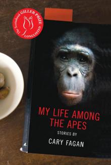 My Life Among the Apes Read online