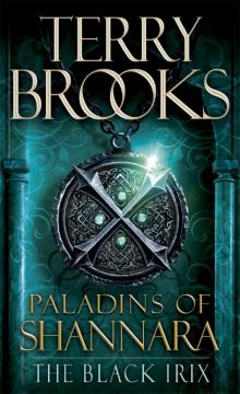 Paladins of Shannara: The Black Irix (Short Story) Read online