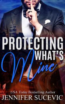Protecting What's Mine Read online
