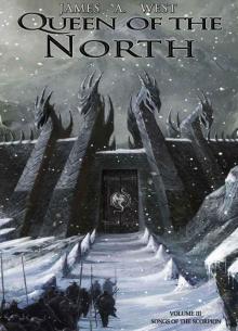Queen of the North (Book 3) (Songs of the Scorpion) Read online