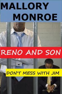 Reno and Son: Don't Mess with Jim (The Mob Boss Series) Read online
