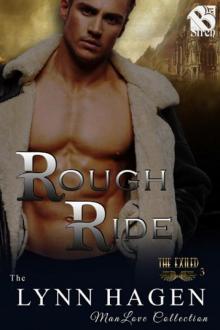 Rough Ride [The Exiled 3] (Siren Publishing: The Lynn Hagen ManLove Collection) Read online