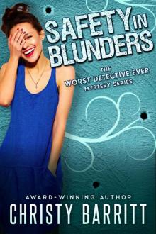 Safety in Blunders (The Worst Detective Ever Book 3) Read online